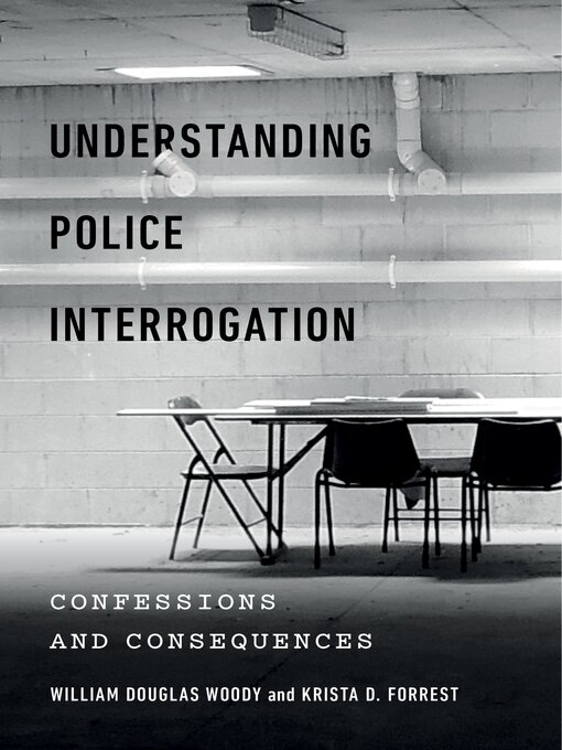 Cover image for Understanding Police Interrogation